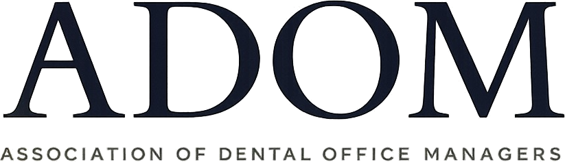 ADOM — Association of Dental Office Managers